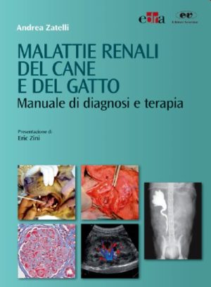 Malattie renali del cane e del gatto - Manuale di diagnosi e terapia